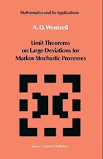 Limit Theorems on Large Deviations for Markov Stochastic Processes