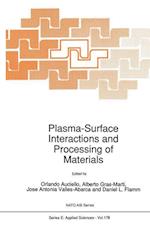 Plasma-Surface Interactions and Processing of Materials