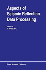 Aspects of Seismic Reflection Data Processing