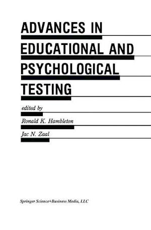 Advances in Educational and Psychological Testing: Theory and Applications