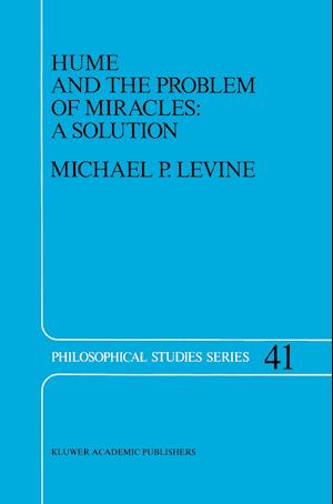 Hume and the Problem of Miracles: A Solution