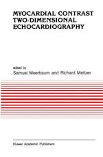 Myocardial Contrast Two-dimensional Echocardiography