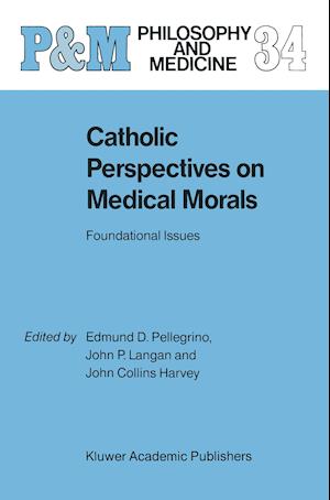 Catholic Perspectives on Medical Morals