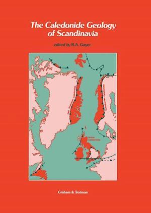 The Caledonide Geology of Scandinavia