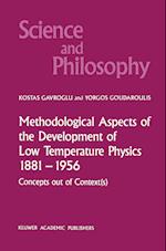 Methodological Aspects of the Development of Low Temperature Physics 1881–1956
