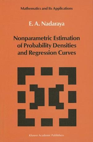 Nonparametric Estimation of Probability Densities and Regression Curves