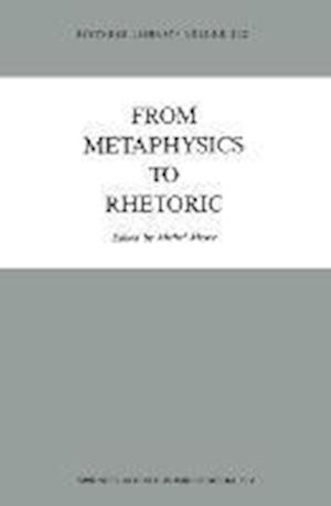 From Metaphysics to Rhetoric