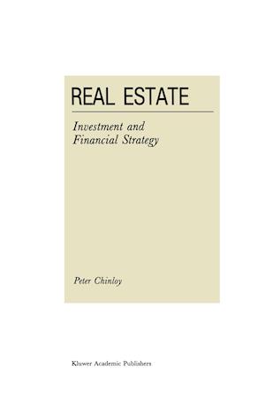 Real Estate: Investment and Financial Strategy