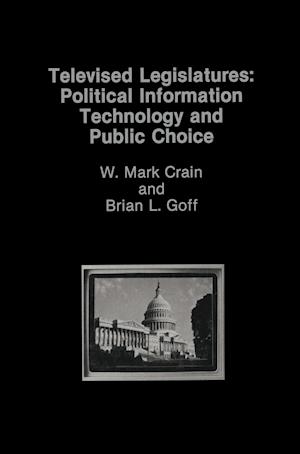 Televised Legislatures: Political Information Technology and Public Choice