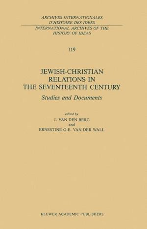 Jewish-Christian Relations in the Seventeenth Century