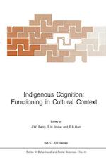 Indigenous Cognition: Functioning in Cultural Context