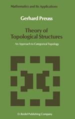 Theory of Topological Structures