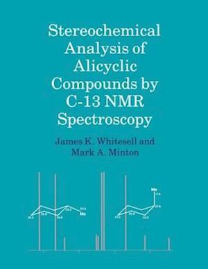 Stereochemical Analysis of Alicyclic Compounds by C-13 NMR Spectroscopy