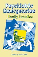 Psychiatric Emergencies in Family Practice