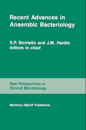 Recent Advances in Anaerobic Bacteriology