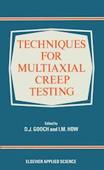 Techniques for Multiaxial Creep Testing