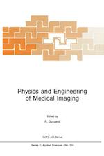 Physics and Engineering of Medical Imaging