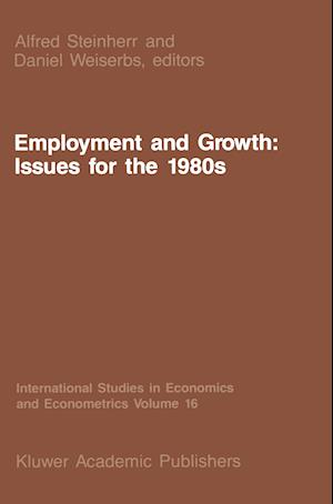 Employment and Growth: Issues for the 1980s