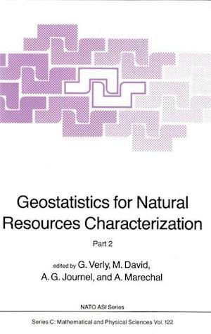 Geostatistics for Natural Resources Characterization