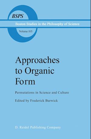 Approaches to Organic Form