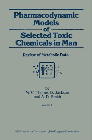 Pharmacodynamic Models of Selected Toxic Chemicals in Man