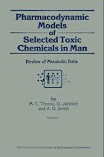 Pharmacodynamic Models of Selected Toxic Chemicals in Man