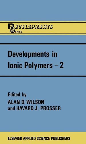 Developments in Ionic Polymers—2