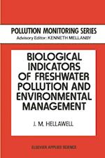 Biological Indicators of Freshwater Pollution and Environmental Management