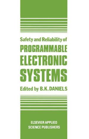 Safety and Reliability of Programmable Electronic Systems