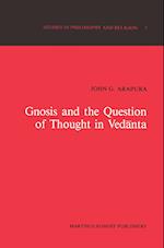 Gnosis and the Question of Thought in Vedanta