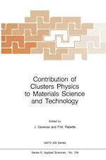 Contribution of Clusters Physics to Materials Science and Technology