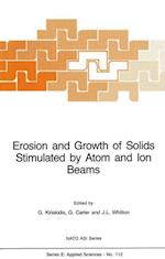 Erosion and Growth of Solids Stimulated by Atom and Ion Beams