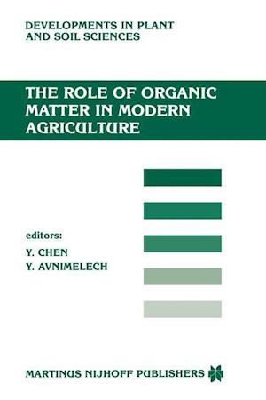 The Role of Organic Matter in Modern Agriculture