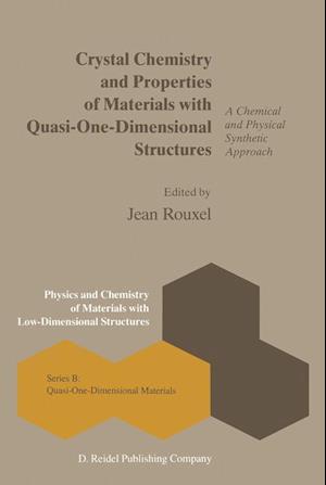 Crystal Chemistry and Properties of Materials with Quasi-One-Dimensional Structures