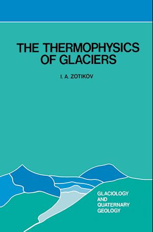 The Thermophysics of Glaciers