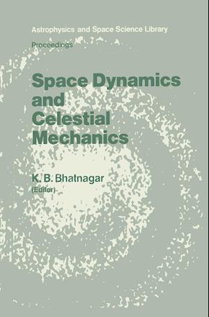 Space Dynamics and Celestial Mechanics