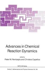 Advances in Chemical Reaction Dynamics