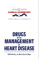 Drugs in the Management of Heart Disease