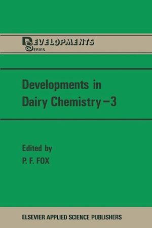 Developments in Dairy Chemistry—3