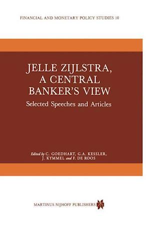 Jelle Zijlstra, a Central Banker’s View