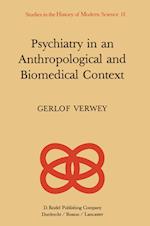 Psychiatry in an Anthropological and Biomedical Context