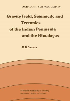 Gravity Field, Seismicity and Tectonics of the Indian Peninsula and the Himalayas