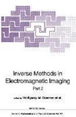 Inverse Methods in Electromagnetic Imaging