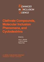 Clathrate Compounds, Molecular Inclusion Phenomena, and Cyclodextrins