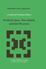 Stochastic Space—Time Models and Limit Theorems