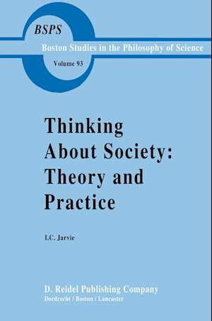 Thinking about Society: Theory and Practice