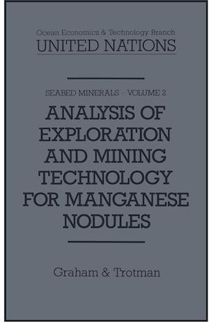 Analysis of Exploration and Mining Technology for Manganese Nodules