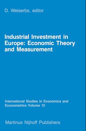 Industrial Investment in Europe: Economic Theory and Measurement