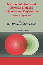 Maximum-Entropy and Bayesian Methods in Science and Engineering