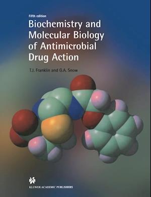 Biochemistry and Molecular Biology of Antimicrobial Drug Action